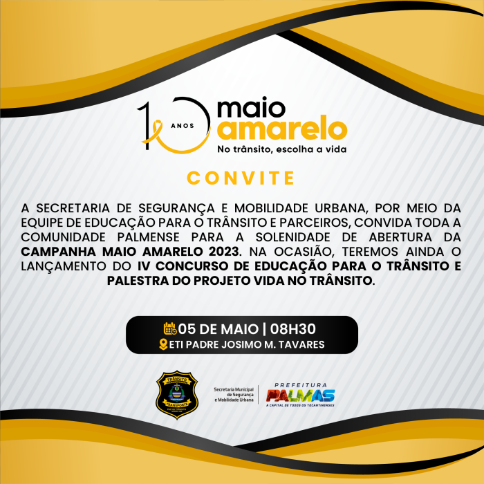 Prefeitura realiza abertura oficial da campanha do Maio Amarelo nesta sexta, 5