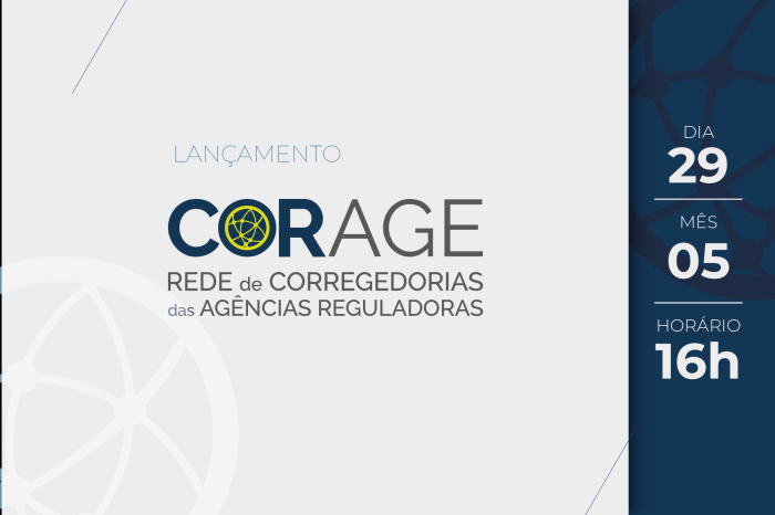 Lançamento da Rede de Corregedorias das Agências Reguladoras Federais acontece na próxima segunda (29) em Brasília