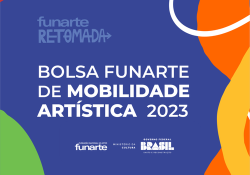 Bolsa Funarte de Mobilidade Artística: edital está disponível