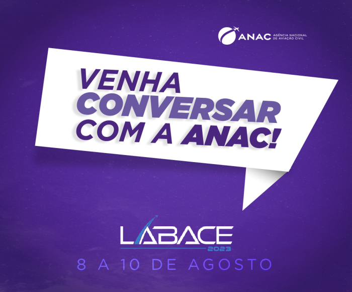 ANAC participa da Labace 2023, maior evento de aviação de negócios da América Latina