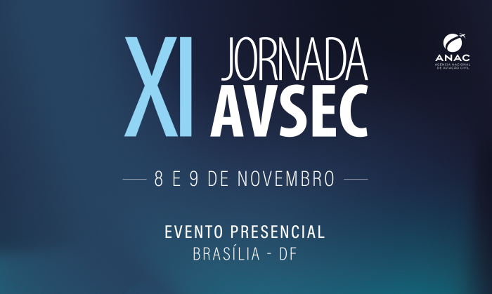XI Jornada AVSEC será realizada nos dias 8 e 9 de novembro em Brasília (DF)