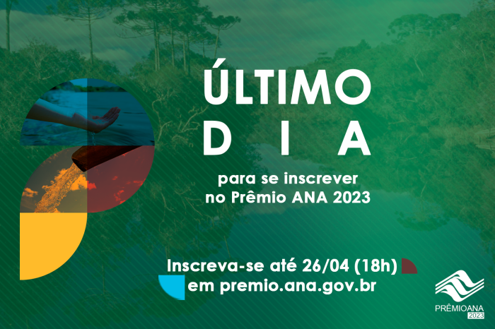 ÚLTIMO DIA: Inscrições para o Prêmio ANA 2023 terminam hoje às 18h